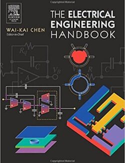 the electrical engineering handbook wai kai chen 1st edition
