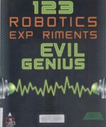 123 robotics experiments for the evil genius