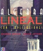 algebra lineal con aplicaciones george nakos 1ra edicion