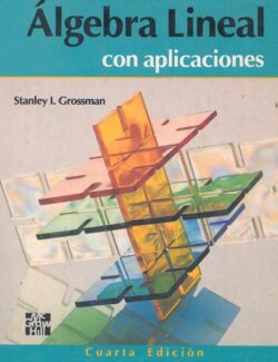 algebra lineal con aplicaciones stanley i grossman 4ta edicion