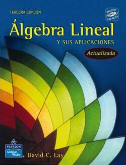 algebra lineal y sus aplicaciones david c lay 3ra edicion