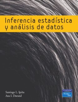 Inferencia Estadística y Análisis de Datos – Santiago L. Ipiña, Ana I. Durand – 1ra Edición