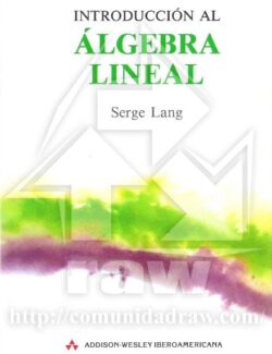 introduccion al algebra lineal serge lang 2da edicion