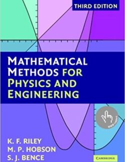 mathematical methods for physics and engineering k f riley m p hobson 3rd edition