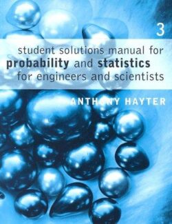 Probability and Statistics for Engineers and Scientists – Anthony J. Hayter – 3rd Edition