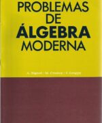 problemas de algebra moderna alain bigard m crestey j grappy 1ra edicion