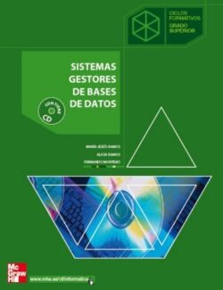 Sistemas Gestores de Bases de Datos – Ma. Jesús Ramos – 1ra Edición