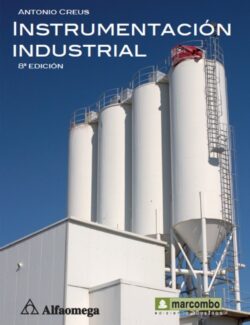 Instrumentación Industrial – Antonio Creus – 8va Edición