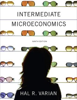 Intermediate Microeconomics – Hal R. Varian – 9th Edition