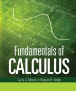 fundamentals of calculus carla c morris robert m stark 1st edition scaled