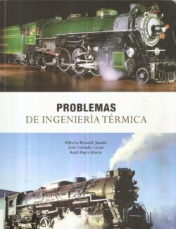 Problemas de Ingeniería Térmica – Alberto Broatch, José Galindo, Raúl Payri – 1ra Edición
