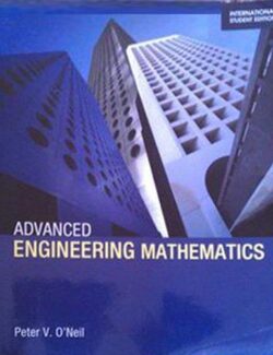 Advanced Engineering Mathematics – Peter V. O’Neil – International Edition