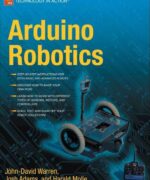 arduino robotics john david warren josh adams harald molle 1st edition