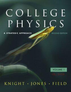 college physics a strategic approach randall knight brian jones stuart field 2nd edition