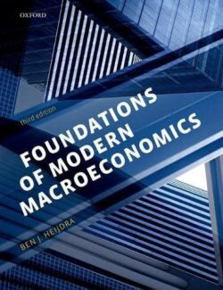 foundations of modern macroeconomics ben j heijdra 3rd edition