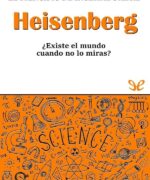 heisenberg el principio de incertidumbre jesus navarro faus 1