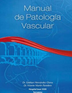 Manual de Patología Vascular – Esteban Hernández, Vivente Paredero – 1ra Edición