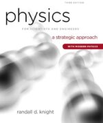 physics for scientists and engineers a strategic approach with modern physics randall knight 3rd edition
