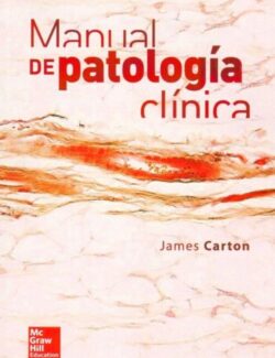 Manual de Patología Clínica – James Carton – 1ra Edición