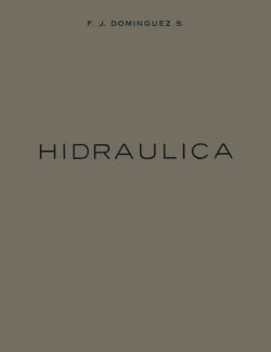 Curso de Hidráulica – Fco. Javier Dominguez – 2da Edición