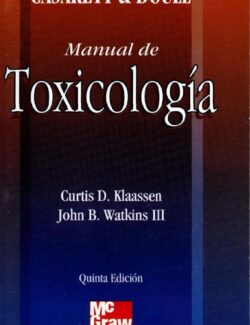 Manual de Toxicología (Casarett & Doull) – Curtis D. Klaassen, John B. Watkins III – 5ta Edición