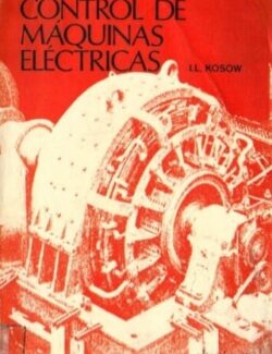 Control de Máquinas Eléctricas – Irving L. Kosow – 1ra Edición