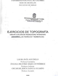 Ejercicios de Topografía: Una Aplicación de Pedagogías Intensivas – Laura I. Agudelo, Ángela B. Mejía, Oscar J. Zapata – 1ra Edición