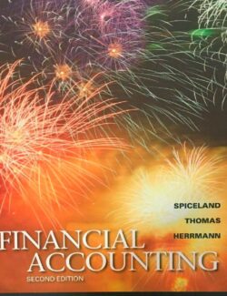 Financial Accounting – J. David Spiceland, Wayne Thomas, Don Herrmann – 2nd Edition