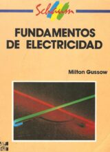 Fundamentos de Electricidad (Schaum) – Milton Gussow – 1ra Edición