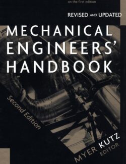 Mechanical Engineer’s Handbook – Myer Kutz – 2nd Edition
