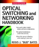 optical switching and networking handbook r j bates 1st edition