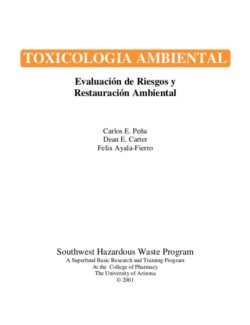 Toxicología Ambiental – Carlos E. Peña, Dean E. Carter, Felix Ayala Fierro – 1ra Edición