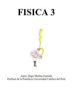 Física 3 – Hugo Medina Guzmán – Edición 2007