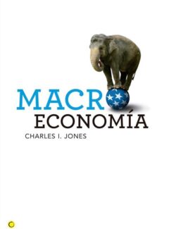 Macroeconomía – Charles I. Jones – 1ra Edición