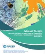 manual tecnico metodologia para clasificacion de coberturas a partir de procesamiento de imagenes satelitales ministerio de agricultura y riego