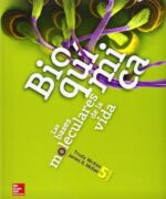 Bioquímica: Las Bases Moleculares de la Vida - Trudy Mckee
