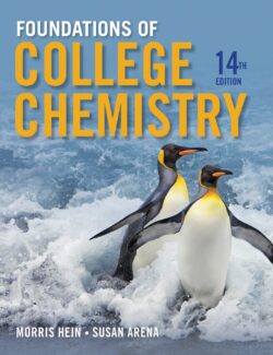 Fundations of College Chemistry - Morris Hein Susan Arena - 14th Edition