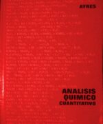 Análisis Químico Cuantitativo - Gilbert H. Ayres - 2da Edición