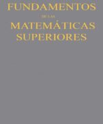 Fundamentos de las Matemáticas Superiores - V.S. Shipachev - 1ra Edición