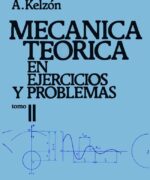 Mecánica Teórica en Ejercicios y Problemas. Tomo 2 - M. Bath