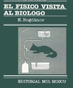 El Físico Visita al Biólogo - K. Bogdánov