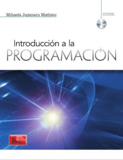 Introducción a la Programación – Mihaela Juganaru Mathieu – 1ra Edición