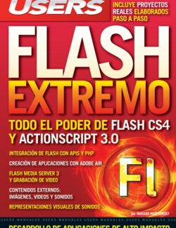Flash Extremo: Todo el Poder de Flash CS4 y ActionScript 3.0 (Users) – Mariano Makedonsky