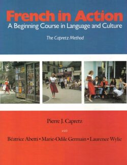 French in Action - Pierre J. Capretz - 1st Edition