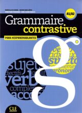 Grammaire Contrastive para Hispanhablantes A1 y A2 – Marcella di Giura, Javier Suso