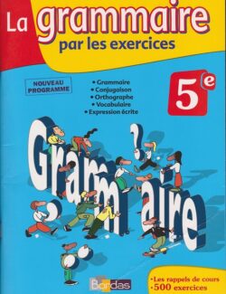 La Grammaire Par Les Exercices - Joëlle Paul -5e Édition