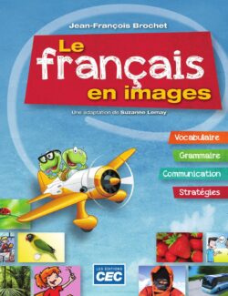 Le Français en Images – Jean François Brochet