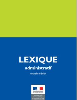 Lexique Administratif – Dictionnaires Le Robert – 9e Édition