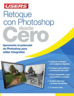 Retoque con Photoshop Desde Cero (Users) - Daniel Benchimol - 1ra Edición