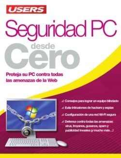 Seguridad PC desde Cero (Revista Users) – Alexis Burgos – 1ra Edición